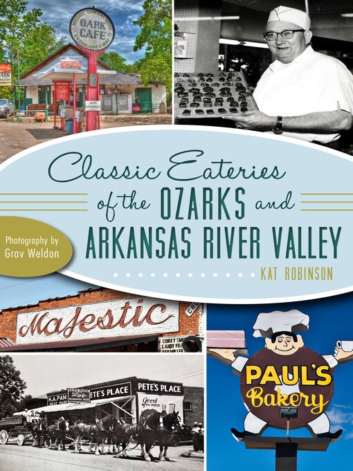 Cover image for Classic Eateries of the Ozarks and Arkansas River Valley